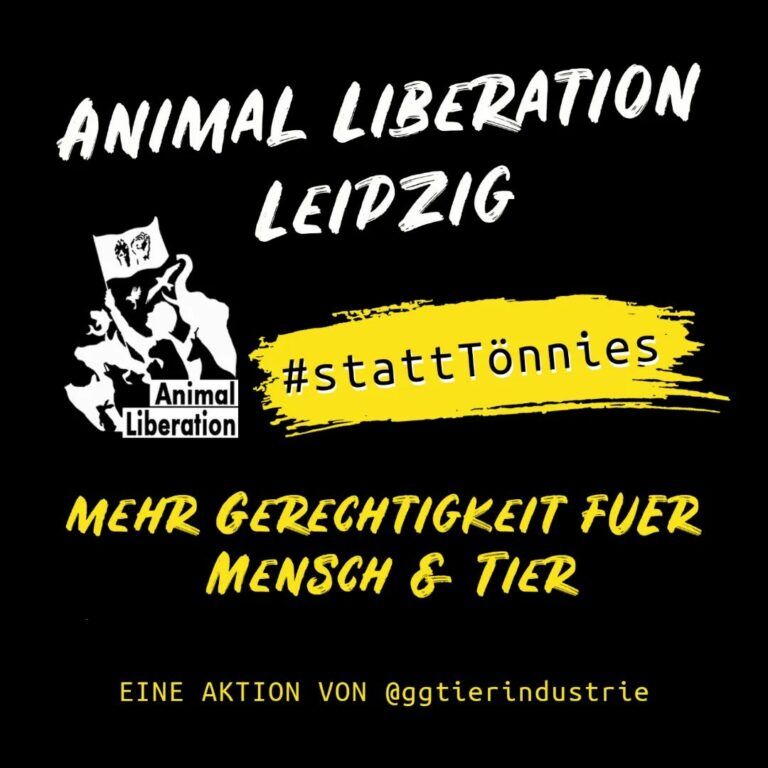 Animal liberation #stattTönnies (Animal liberation Leipzig)